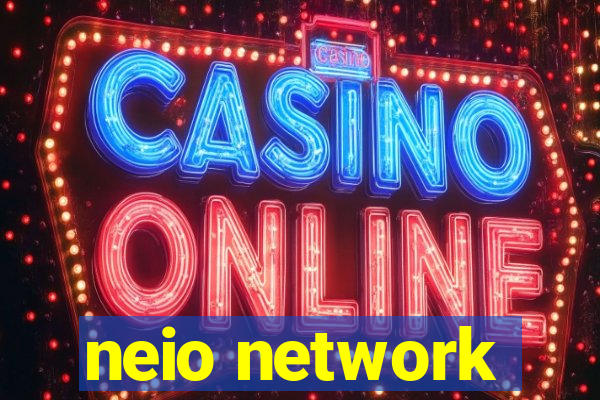 neio network